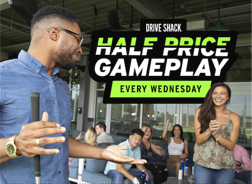 Half Price Gameplay Wednesdays
