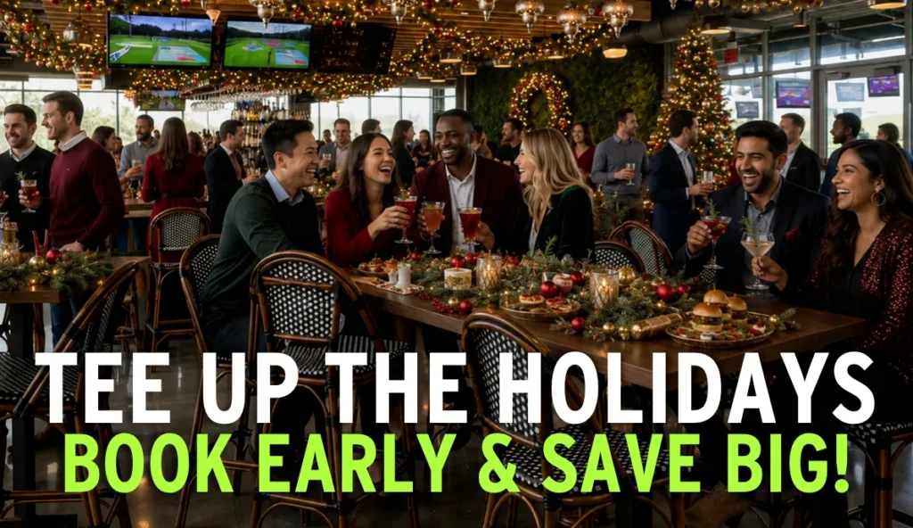 Holiday event graphic at Drive Shack showing a festive group celebration with the headline “Tee Up the Holidays” and subhead “Book Early & Save Big!”